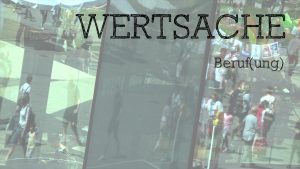 TV-Magazin: WERTSACHE - Beruf und Berufung