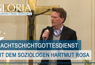 Nachtschicht-Gloria aus der Andreaskirche Obertürkheim mit Hartmut Rosa